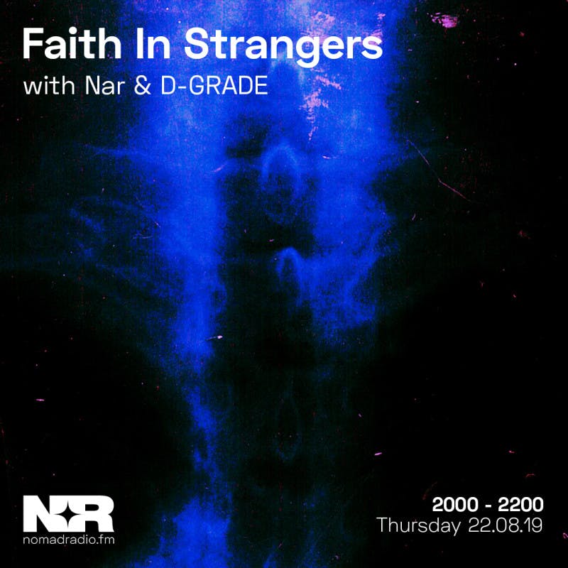 Faith In Strangers feat. D-GRADE